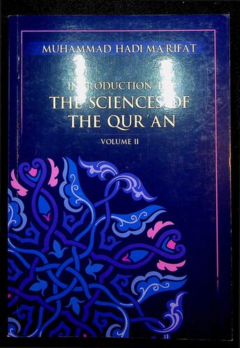 Introduction to the Sciences of the Quran_vol_II_of_II