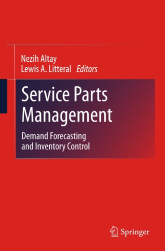 Service parts management: demand forecasting and inventory control