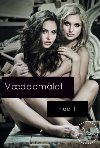 Væddemålet: del 1