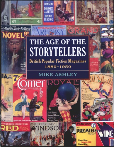 The age of the storytellers: British popular fiction magazines, 1880-1950