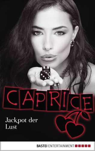 Jackpot der Lust - Caprice Erotikserie