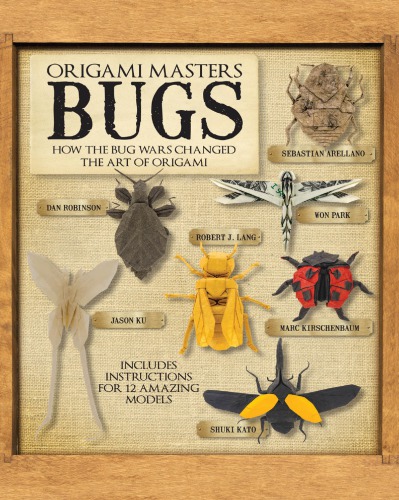 Origami masters bugs: how the bug wars changed the art of origami