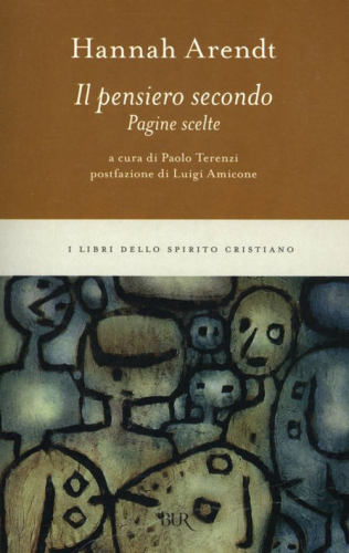 Il pensiero secondo: Pagine scelte