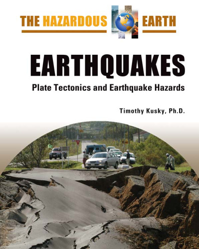 Earthquakes: Plate Tectonics and Earthquake Hazards