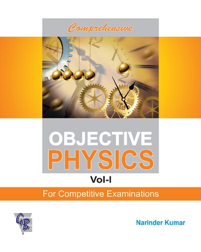 Comprehensive Objective Physics for IIT JEE NEET Competitive Exams Volume 1 one I Narinder Kumar