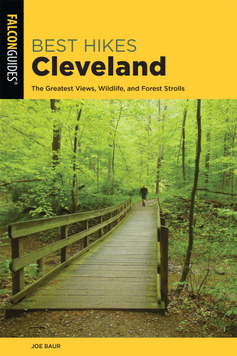 Best Hikes Cleveland: the Greatest Views, Wildlife, and Forest Strolls