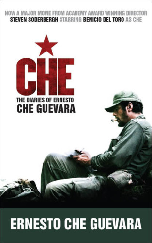 Che: The Diaries of Ernesto Che Guevara