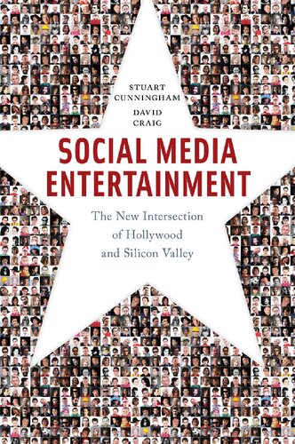 Social Media Entertainment: The New Intersection of Hollywood and Silicon Valley (Postmillennial Pop)