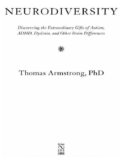 Neurodiversity: discovering the extraordinary gifts of autism, ADHD, dyslexia, and other brain differences