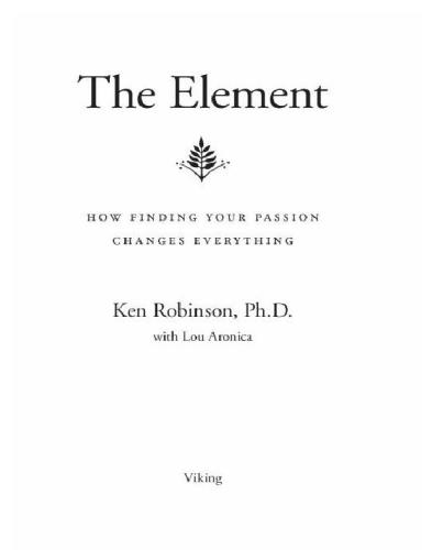 The Element: How Finding Your Passion Changes Everything