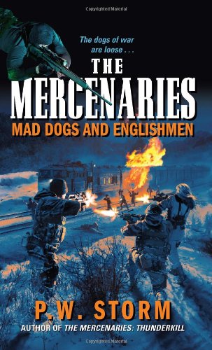 The Mercenaries: Mad Dogs and Englishmen