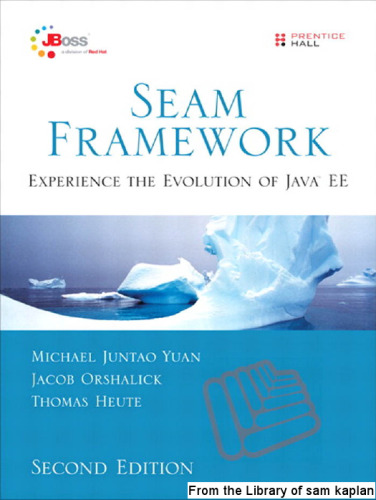 Seam Framework: Experience the Evolution of Java EE