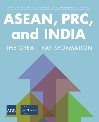 ASEAN, PRC, and India: the great transformation