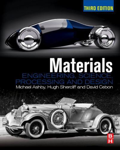 Materials engineering, science, processing and design