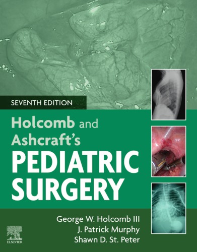 Holcomb and Ashcraft's Pediatric Surgery E-Book