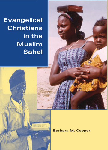 Evangelical Christians in the Muslim Sahel