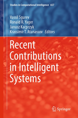 Recent Contributions in Intelligent Systems