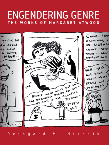 Engendering genre: the works of Margaret Atwood