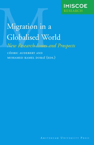 Migration in A Globalised World New Research Issues and Prospects