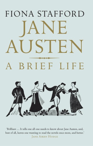 Jane Austen a brief life