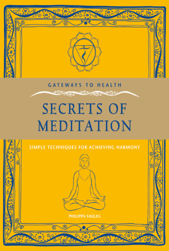 The Secrets of Meditation