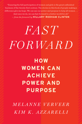 Fast forward: how women can achieve power and purpose