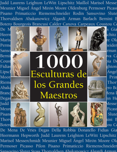 1000 Esculturas de los Grandes Maestros