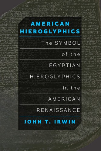 American hieroglyphics: the symbol of the Egyptian hieroglyphics