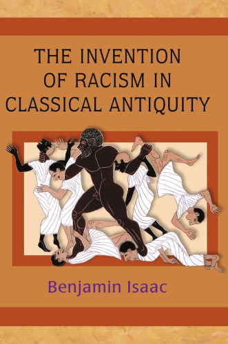 Invention of Racism in Classical Antiquity