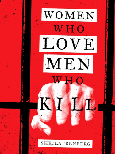 Women Who Love Men Who Kill