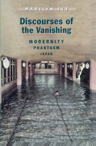 Discourses of the vanishing modernity, phantasm, Japan