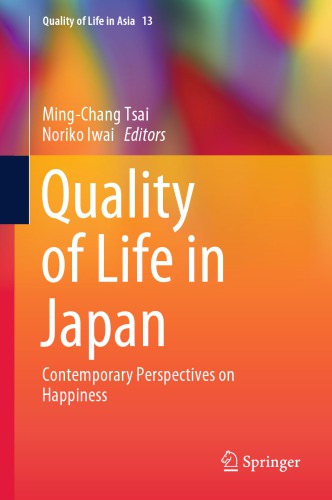 Quality of life in Japan: contemporary perspectives on happiness