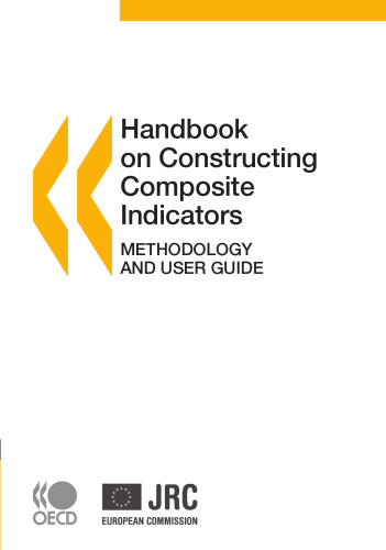 Handbook on Constructing Composite Indicators: Methodology and User Guide