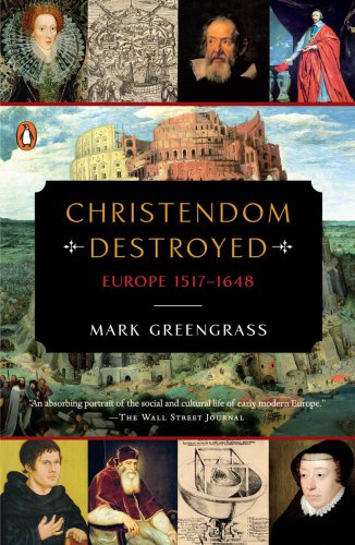 Christendom destroyed: Europe 1517-1648