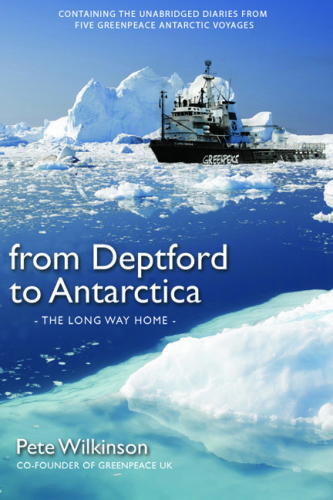 From Deptford to Antarctica: the long way home: an autobiography