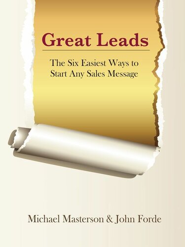 Great Leads: The Six Easiest Ways to Start Any Sales Message