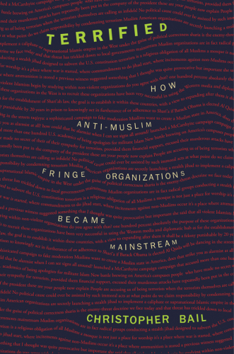 Terrified: how anti-Muslim fringe organizations became mainstream