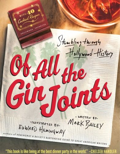 Of all the gin joints: stumbling through Hollywood history