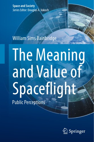 The Meaning and Value of Spaceflight Public Perceptions