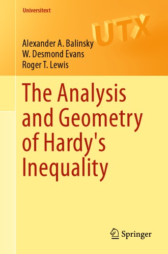 The Analysis and Geometry of Hardy's Inequality