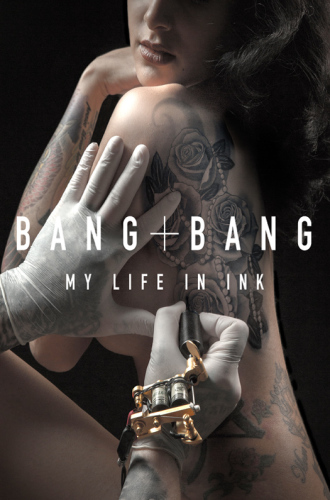 Bang Bang: my life in ink