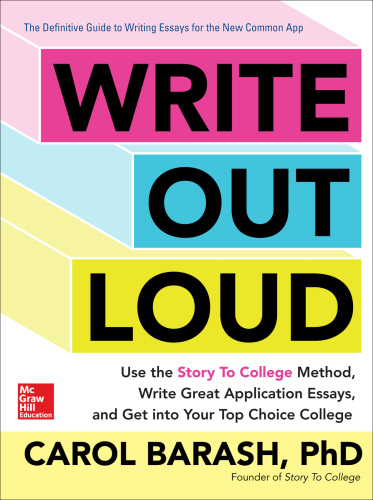 Write Out Loud: 12 tools for telling your story and getting into a great college