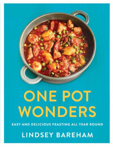 One pot wonders: 100 comforting recipes to curl up with