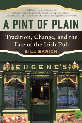 A pint of plain: tradition, change, and the fate of the Irish pub