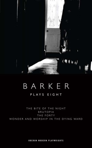 Barker, Plays Eight