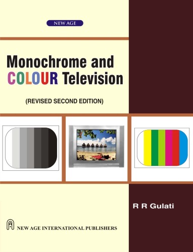 Monochrome and Colour Television