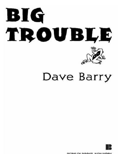 Big Trouble