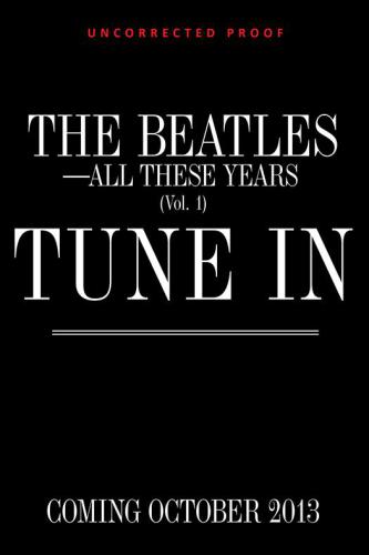 The Beatles: all these years. Vol. 1, Tune in