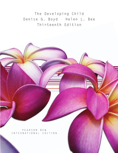 Developing Child, The Pearson New International Edition