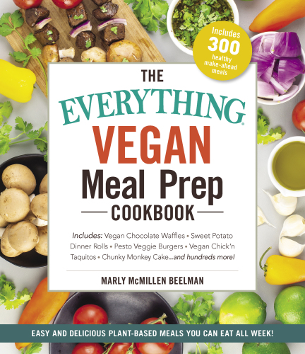 The Everything Vegan Meal Prep Cookbook